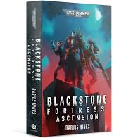 Blackstone Fortress: Ascension (Paperback)